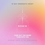 Renew - 10 DAY ENERGETIC RESET