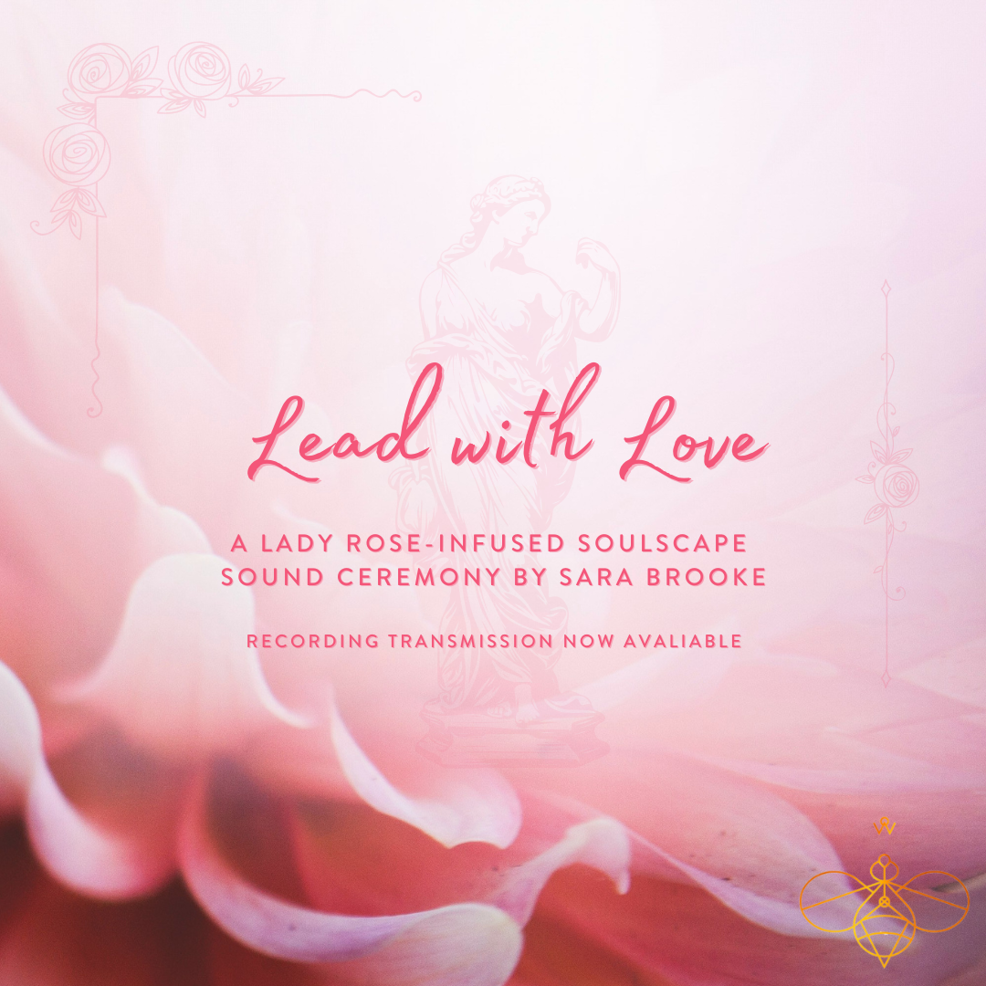 Lead with Love Sound Ceremony